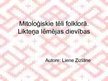 Referāts 'Mitoloģiskie tēli folklorā. Likteņa lēmējas dievības', 1.