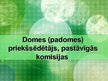 Prezentācija 'Domes (padomes) priekšsēdētājs, pastāvīgās komisijas', 1.