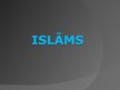 Prezentācija 'Islāms', 1.