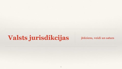 Prezentācija 'Valsts jurisdikcijas jēdziens', 1.