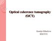 Prezentācija 'Optical Coherence Tomography', 1.
