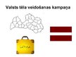 Prezentācija 'Latvijas reklāmas kampaņas koncepcija', 2.