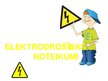 Prezentācija 'Elektrodrošības noteikumi', 1.