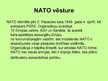 Prezentācija 'Ziemeļatlantijas līguma organizācija', 4.