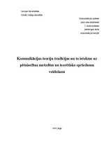 Referāts 'Komunikācijas teoriju tradīcijas un to ietekme uz pētniecības metodēm un teorēti', 1.
