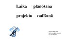 Prezentācija 'Laika plānošana projektu vadīšanā', 1.