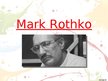 Prezentācija 'Mark Rothko', 1.
