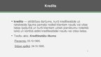 Prezentācija 'Kredīti. Banku politika kredītu izsniegšanā', 2.