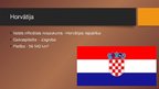 Prezentācija 'Dienvideiropas valsts Horvātija', 2.
