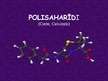 Prezentācija 'Polisaharīdi', 1.