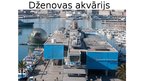 Prezentācija 'Dženovas akvārijs', 1.