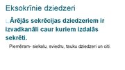 Prezentācija 'Kā notiek organisma darbības regulācija', 8.