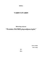 Referāts 'Produkta "Matrix" pieprasījuma izpēte', 1.