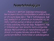 Prezentācija 'Nanotehnoloģijas', 4.