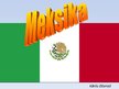 Prezentācija 'Meksika', 1.