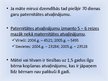 Prezentācija 'Vīriešu iespējas savienot darba un ģimenes dzīvi mūsdienu Latvijā', 8.