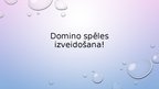 Prezentācija 'Domino spēles izveide', 1.