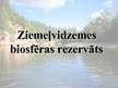 Prezentācija 'Ziemeļvidzemes biosfēras rezervāts', 1.