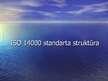 Prezentācija 'ISO 14000 standarta struktūra - prezentācija', 1.