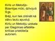 Prezentācija 'Kirils un Metodijs - kirilicas izveidotāji', 2.
