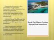 Prezentācija '"Royal Caribbean Cruises Ltd" kā ilgtspējīga tūrisma piemērs', 4.