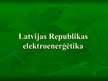 Referāts 'Latvijas Republikas elektroenerģētika', 32.
