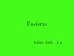Prezentācija 'Fovisms', 1.