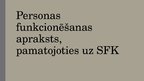 Prezentācija 'Personas funkcionēšanas apraksts', 1.