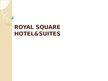 Prezentācija 'Viesnīca "Royal Square Hotel"', 1.
