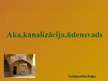 Prezentācija 'Aka, kanalizācija, ūdensvads', 1.