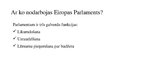 Prezentācija 'Eiropas Parlaments', 4.