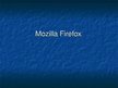 Prezentācija 'Pārlūkprogramma "Mozilla Firefox"', 1.