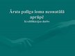 Prezentācija 'Ārsta palīga loma neonatālā aprūpē', 1.