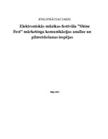 Diplomdarbs 'Elektroniskās mūzikas festivāla "Shine Fest" mārketinga komunikācijas analīze un', 1.