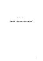 Referāts 'Tūrisma maršruts "Sigulda - Līgatne - Mazsalaca"', 1.