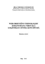 Diplomdarbs 'WEB orientēto tehnoloģiju izmantošana virtuāla loģistikas centra koncepcijā', 1.