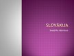 Prezentācija 'Slovākija', 1.