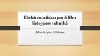 Prezentācija 'Elektrostatisku parādību lietojums tehnikā', 1.