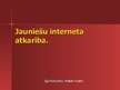 Prezentācija 'Jauniešu interneta atkarība', 1.