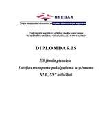 Diplomdarbs 'ES fondu piesaiste Latvijas transporta pakalpojumu uzņēmuma SIA "SS" attīstībai', 1.