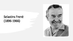 Prezentācija 'Selestina Frenē alternatīvā pedagoģija', 2.