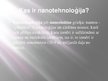 Prezentācija 'Nanotehnoloģija', 2.
