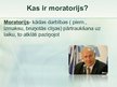Prezentācija 'Moratorijs', 2.