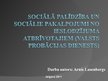 Prezentācija 'Sociālie pakalpojumi un sociālā palīdzība no ieslodzījuma atbrīvotajiem', 1.