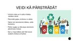 Prezentācija 'Atkritumi un to pārvērtības', 9.