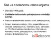 Prezentācija 'SIA "Lattelecom" apkalpošanas konkurētspēja', 2.