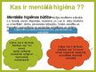 Prezentācija 'Mentālā higiēna', 3.