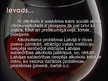Prezentācija 'Alkoholisms - sociāla problēma Latvijā', 6.