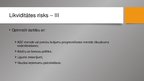 Prezentācija 'Finanšu risku vadība uzņēmumā SIA "Bisoks"', 16.