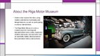 Prezentācija 'Riga Motor Museum', 7.